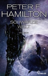 Schwarze Welt - Peter F. Hamilton