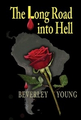 Long Road into Hell -  Beverley Young