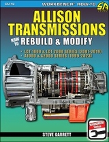 Allison Transmissions: How to Rebuild & Modify -  Steve Garrett