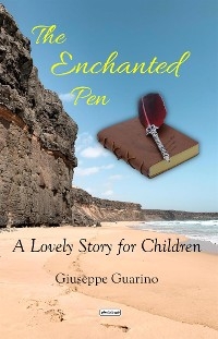 The Enchanted Pen - Giuseppe Guarino