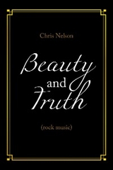 Beauty and Truth -  Chris Nelson