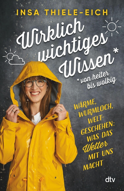 Wirklich wichtiges Wissen – von heiter bis wolkig - Insa Thiele-Eich