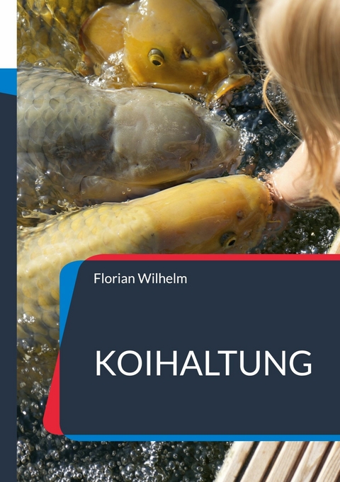 Koihaltung - Florian Wilhelm