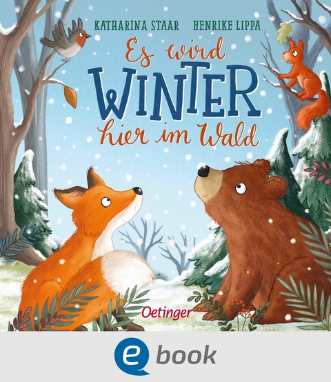 Es wird Winter hier im Wald -  Henrike Lippa