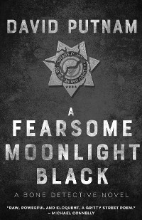 A Fearsome Moonlight Black - David Putnam