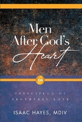 Men After God's Heart -  MDiv Isaac Hayes