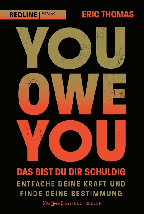 You Owe You – das bist du dir schuldig - Eric Thomas