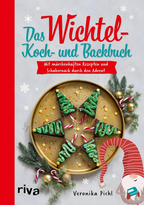 Das Wichtel-Koch- und Backbuch -  Veronika Pichl