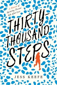 Thirty-Thousand Steps -  Jess Keefe