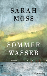 Sommerwasser - Sarah Moss