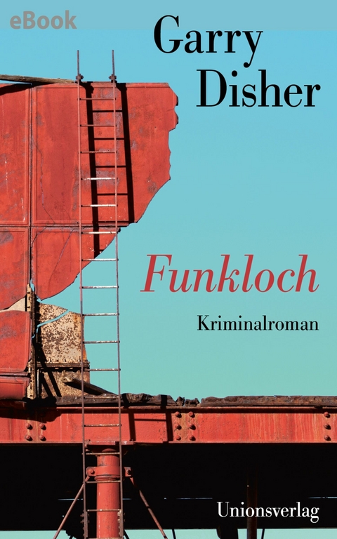 Funkloch - Garry Disher