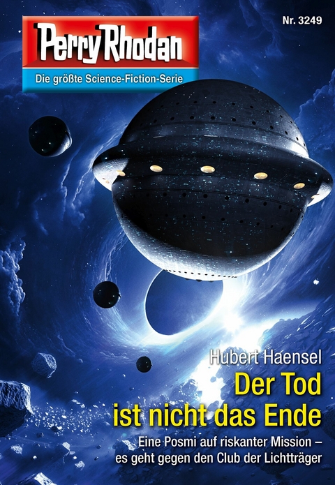 Perry Rhodan 3249: Der Tod ist nicht das Ende - Hubert Haensel