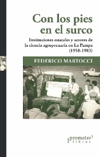 Con los pies en el surco - Federico Martocci