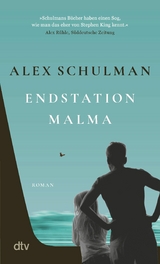 Endstation Malma -  Alex Schulman