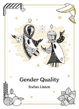 Gender Quality - Stefan Liston