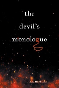 The Devil's Monologue - A. E. Hepburn