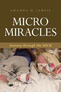 MICRO MIRACLES - Amanda H. Jarvis