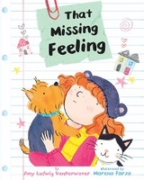 That Missing Feeling - Amy Ludwig Vanderwater