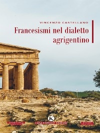 Francesismi nel dialetto agrigentino - Vincenzo castellano