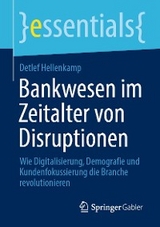 Bankwesen im Zeitalter von Disruptionen - Detlef Hellenkamp