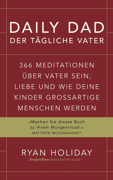 Daily Dad – Der tägliche Vater - Ryan Holiday