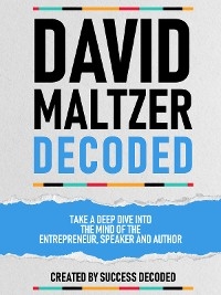 David Maltzer Decoded -  Success Decoded