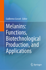 Melanins: Functions, Biotechnological Production, and Applications - 