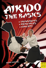 Aikido - The Basics -  Bodo Roedel