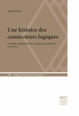 Une histoire des connecteurs logiques - Jakob Wüest