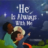 He Is Always With Me - Laval Alsbrooks