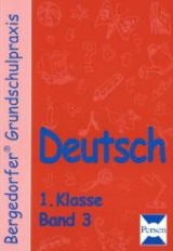 Deutsch - 1. Klasse, Band 3 - Ellen Müller, Claudia Schweer, Waltraut Kruit