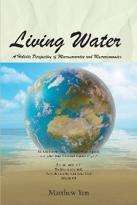 Living Water -  Matthew Yen