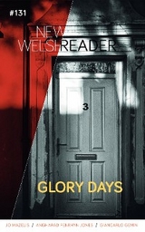 New Welsh Reader 131: Glory Days - Carole Hailey, Jem Poster