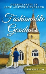 Fashionable Goodness -  Brenda S. Cox