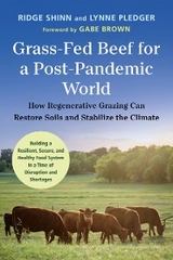 Grass-Fed Beef for a Post-Pandemic World - Ridge Shinn, Lynne Pledger