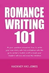 Romance Writing 101 - Hackney And Jones