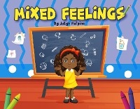 Mixed Feelings - JaLyn Halpine