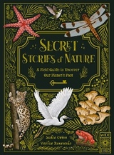 Secret Stories of Nature -  SASKIA GWINN