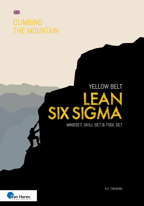 Lean Six Sigma Yellow Belt - English version -  ir. H.C. Theisens