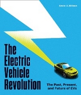 Electric Vehicle Revolution -  Kevin A. Wilson