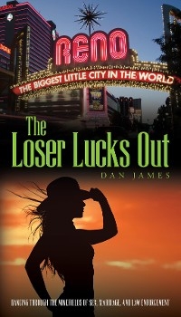 The Loser Lucks Out - Daniel K James