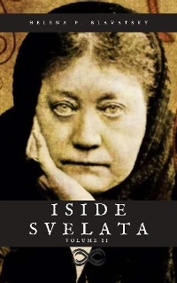 Iside Svelata - Volume 2 - Helena Petrovna Blavatsky