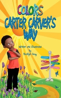 Colors Carter Carver's Way - Rosilyn Seay