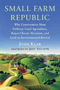 Small Farm Republic - John Klar