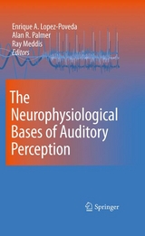 Neurophysiological Bases of Auditory Perception - 