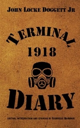 Terminal Diary 1918 - John Locke Doggett Jr