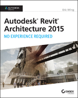 Autodesk Revit Architecture 2015 - Eric Wing