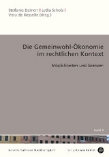 Die Gemeinwohl-Ökonomie im rechtlichen Kontext - 