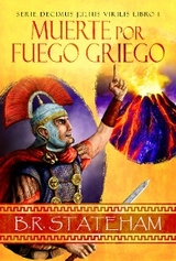 Muerte por Fuego Griego - B.R. Stateham