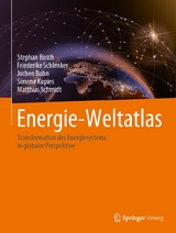 Energie-Weltatlas - Stephan Bosch, Friederike Schlenker, Jochen Bohn, Simone Kupies, Matthias Schmidt